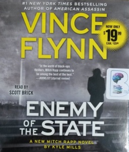 Enemy of the State written by Vince Flynn performed by Scott Brick on CD (Unabridged)